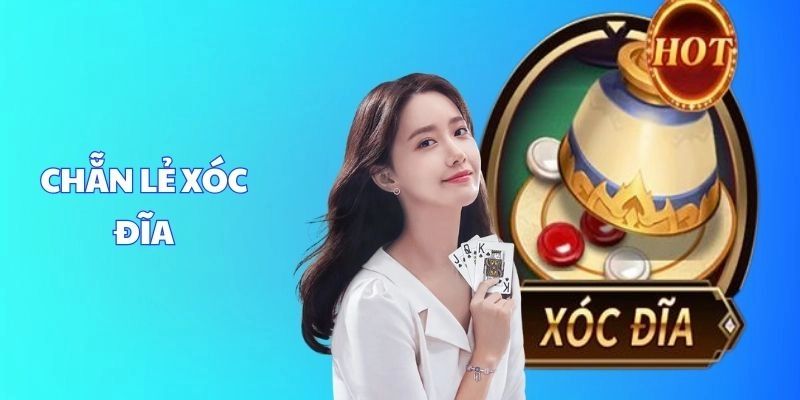 Cược Chẵn Lẻ Xóc Đĩa Tìm hiểu cơ bản về Cược Chẵn Lẻ Xóc Đĩa – Cách đặt cược dễ dàng và phổ biến
